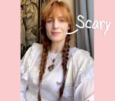 Florence Welch Canceled Concerts Because Her LIFE Was In Danger! OMG! - perezhilton.com - Spain - France - Portugal - Switzerland - county Rock - county Florence - city Lisbon, Portugal
