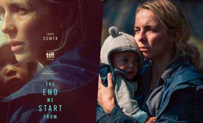 ‘The End We Start From’ Teaser Trailer: Jodie Comer’s New Apocalyptic TIFF Drama Opens December 8 - theplaylist.net