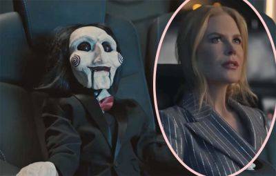 OMG The New Saw Trailer Parodies Nicole Kidman's AMC Ad, And It Is FLAWLESS!!! - perezhilton.com
