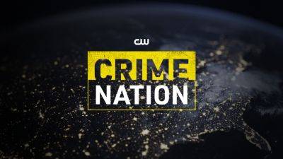 James Goldston To Produce Docuseries ‘Crime Nation’ For The CW - deadline.com