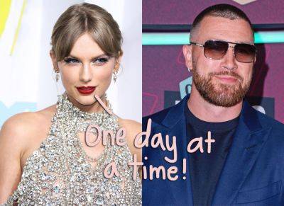 Not So Fast! Taylor Swift & Travis Kelce Are Still In 'Super Early Days' Of Dating -- Despite Public Outing! - perezhilton.com - Chicago - Kansas City