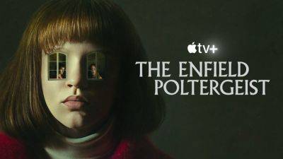 ‘The Enfield Poltergeist’ Trailer: Apple TV+ Horror Docuseries Sheds Light On One Family’s Terrifying Paranormal Encounter - theplaylist.net - London - city Enfield