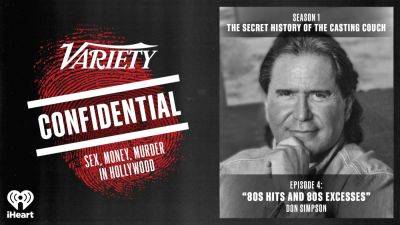 ‘Variety Confidential’ True Crime Podcast Shows How Sex and Drugs Ended Hollywood’s Once-Promising Producing Duo - variety.com - Los Angeles - Hollywood