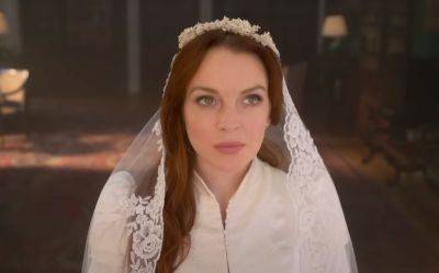 ‘Irish Wish’ Trailer: Lindsay Lohan Manifests the Wedding of Her Dreams in Netflix Fantasy Rom-Com - variety.com - Ireland