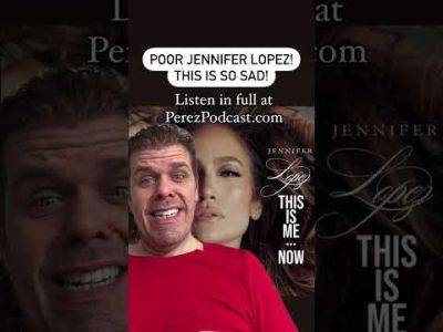 Poor Jennifer Lopez! This Is So Sad! | Perez Hilton - perezhilton.com