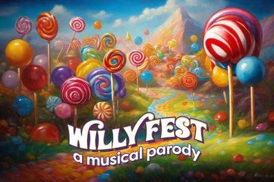 ‘Willyfest – A Musical Parody’ Turns Sour Glasgow Immersive Disaster Into Sweet - deadline.com - Scotland