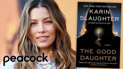 Jessica Biel Limited Series ‘The Good Daughter’ Ordered By Peacock From Fifth Season & Made Up Stories - deadline.com - New York