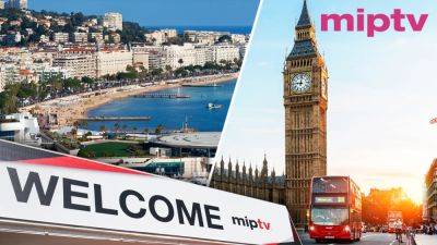 MIP London Is Launching In 2025 – Historic Programming Market Is Relocating From Cannes & New Event Will Run Alongside The London Screenings - deadline.com - Britain - France - London