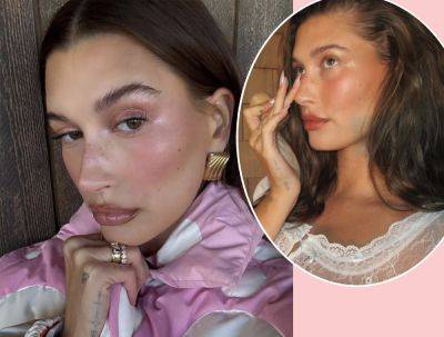 Hailey Bieber Bares All -- Goes Makeup-Free While Discussing Health Issue Very Close To Her Heart! - perezhilton.com