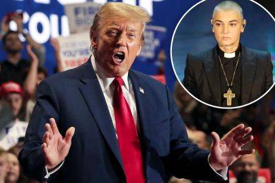 Sinéad O’Connor’s estate demands ‘biblical devil’ Donald Trump to stop using her music at rallies - nypost.com - USA