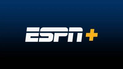 ESPN+ Now Available to Charter’s Spectrum TV Select Customers for No Extra Charge, Following Addition of Disney+ - variety.com
