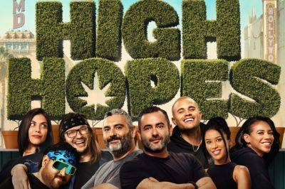 ‘High Hopes’ Trailer: Budtenders Smoke, Flirt and Try to Stay Sober on the Job in Jimmy Kimmel-Produced Reality Series (EXCLUSIVE) - variety.com - Los Angeles - Hollywood - Belarus