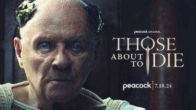 ‘Those About To Die’ Unveils Premiere Date & Teaser - deadline.com - Rome - county Charles