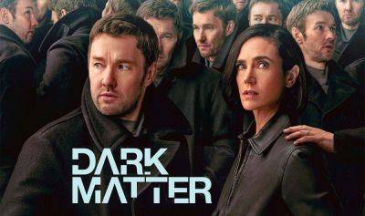 ‘Dark Matter’ Review: Joel Edgerton & Jennifer Connelly Traverse The Multiverse For Adults & Consider Existential Regrets - theplaylist.net
