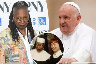 Whoopi Goldberg ‘offered’ the pope a role in ‘Sister Act 3’: He’s ‘a fan’ - nypost.com
